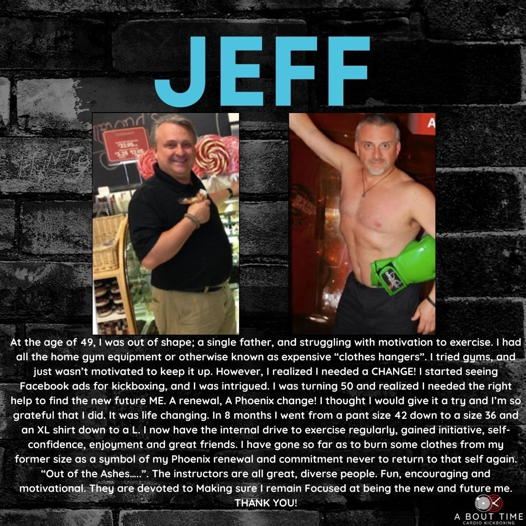 Jeff testimonial — A Bout Time Cardio Kickboxing