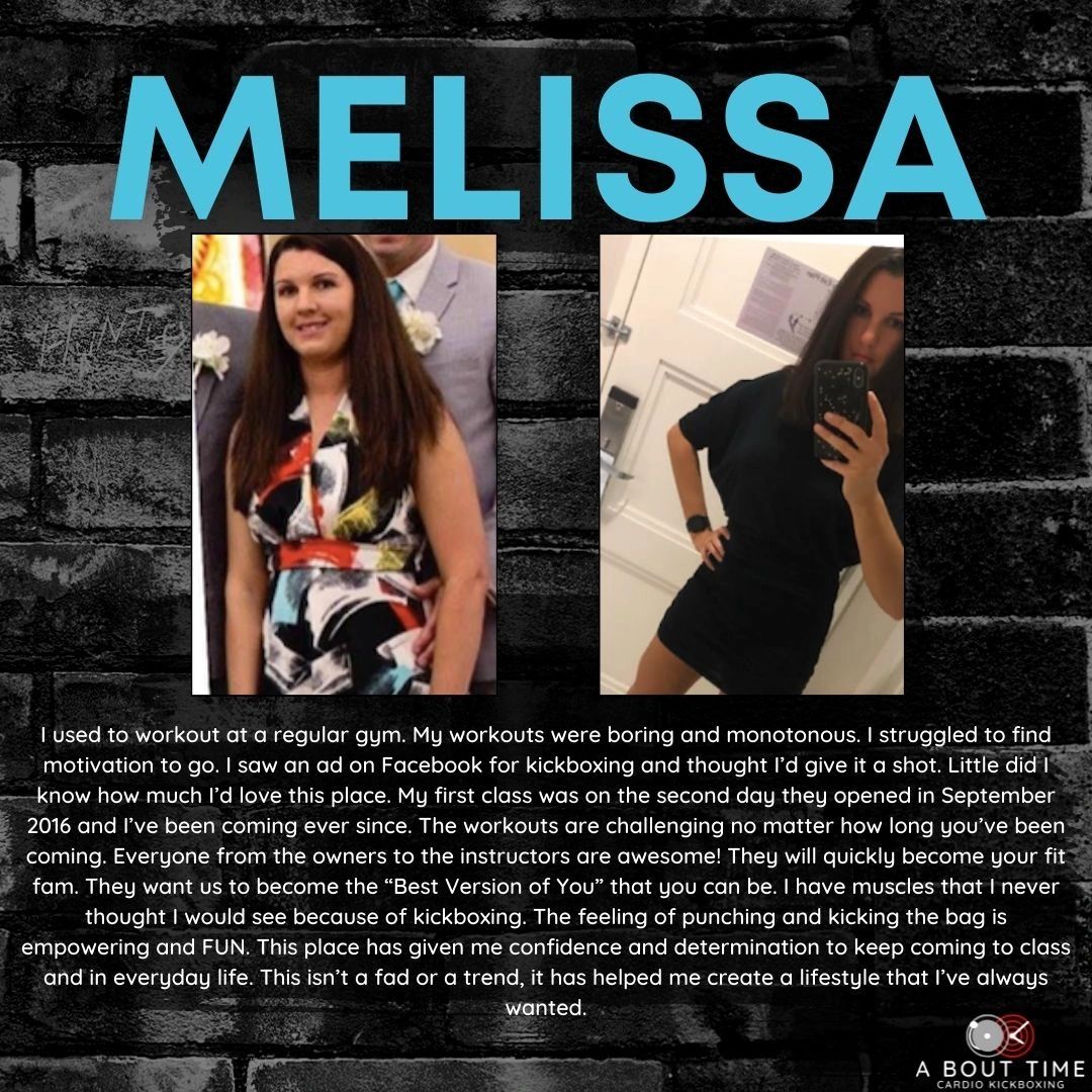 Melissa testimonial — A Bout Time Cardio Kickboxing