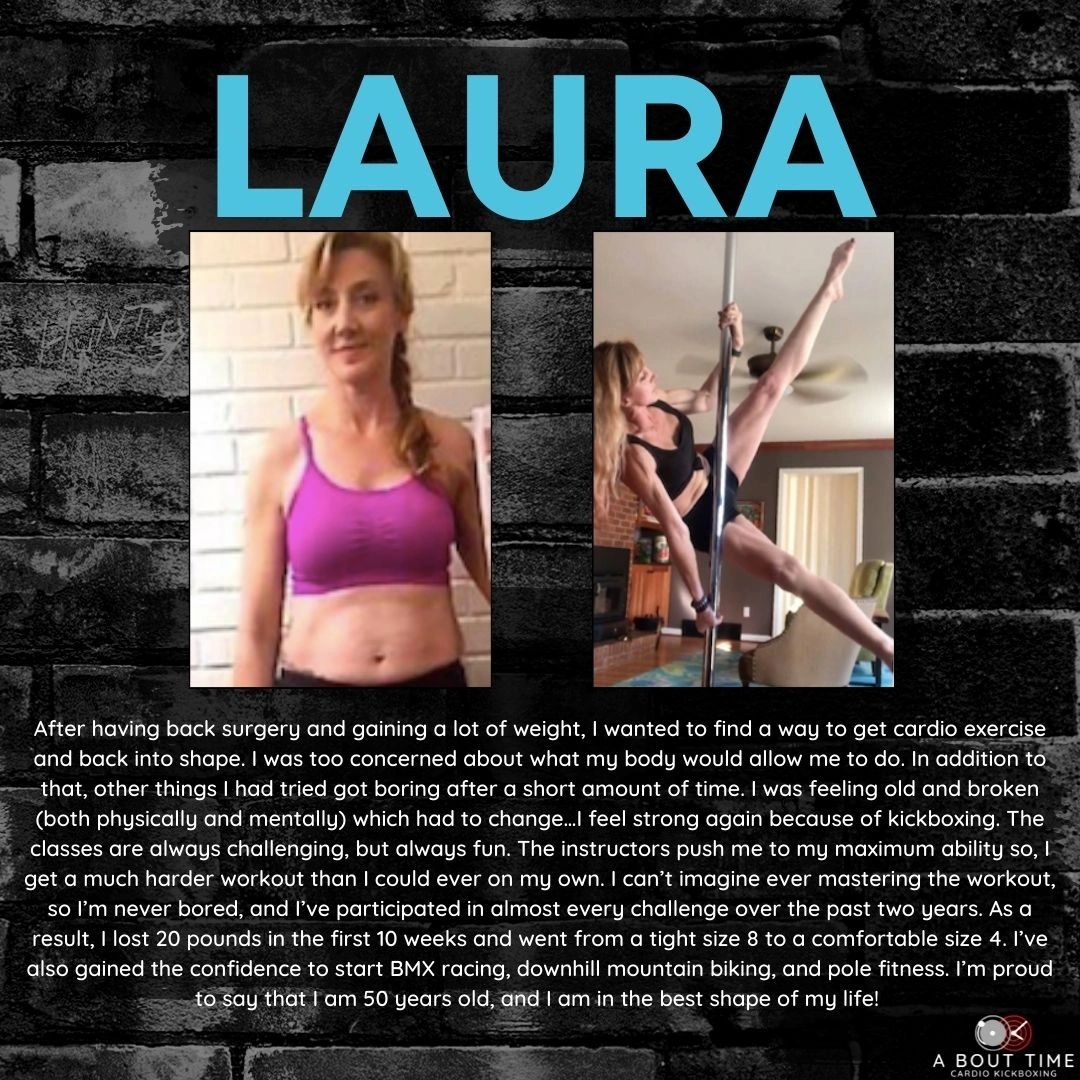 Laura testimonial — A Bout Time Cardio Kickboxing